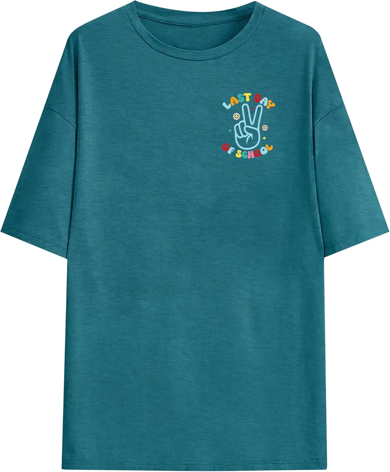 Happy Last Day of School Shirt: Oversized Teacher Tshirt Women Graduation Tee Funny Summer Tops