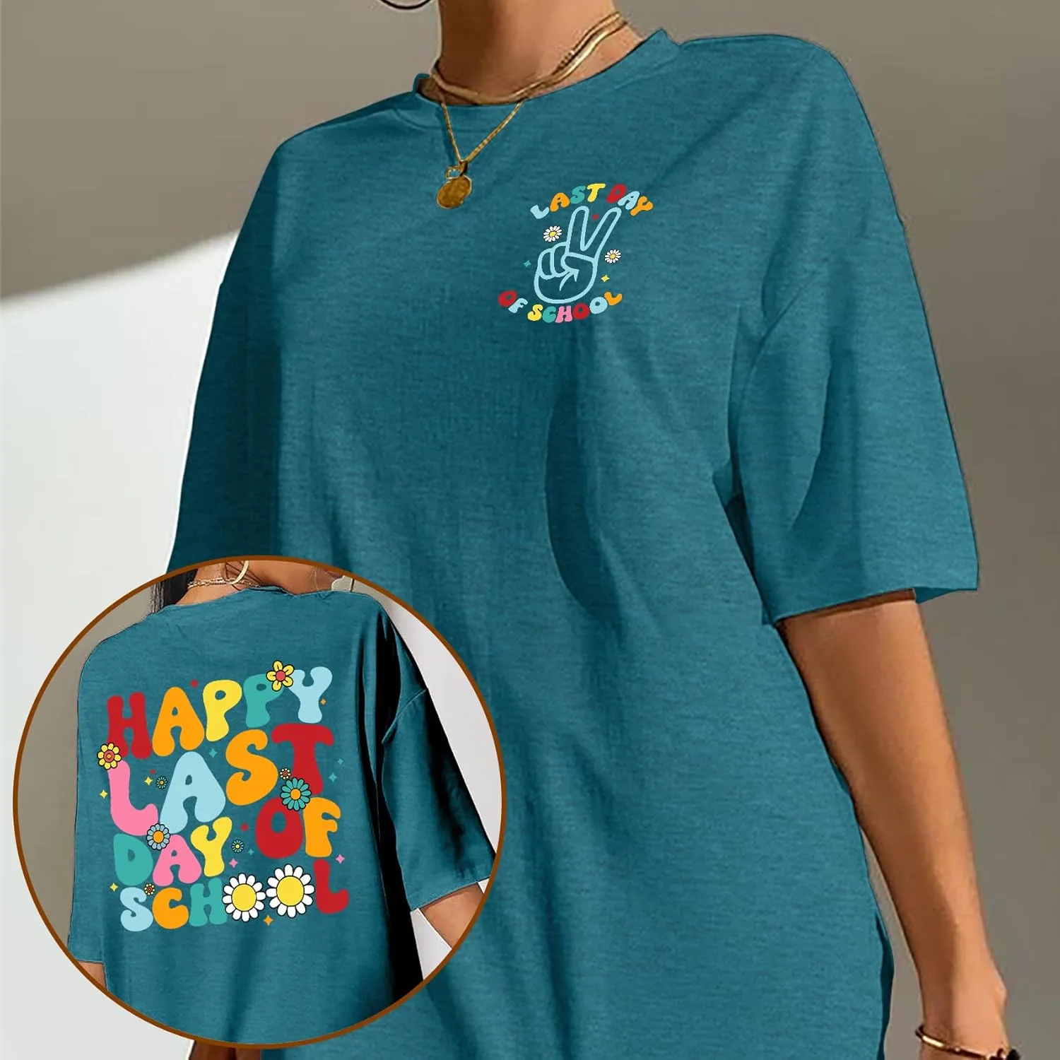 Happy Last Day of School Shirt: Oversized Teacher Tshirt Women Graduation Tee Funny Summer Tops